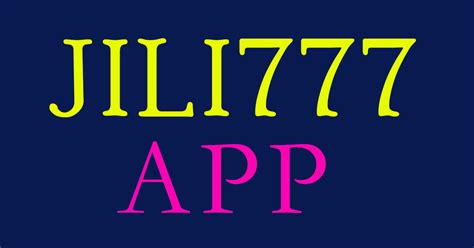 getjili app login register|JILI777 .